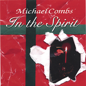 Michael Combs: In the Spirit