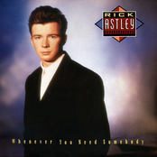 Rick Astley: Whenever You Need Somebody
