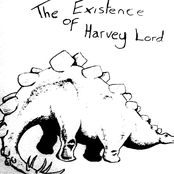 The Existence of Harvey Lord