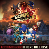 Sonic Forces Original Soundtrack - A Hero Will Rise