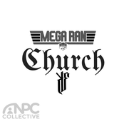 Mega Ran: Church (feat. Kadesh Flow)