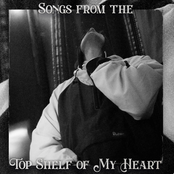 Songs from the Top Shelf of My Heart - EP