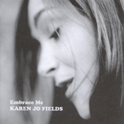 Embrace Me by Karen Jo Fields