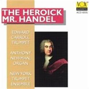 The Heroick Mr. Handel