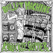 Bullet Machine: Knuckle Supper