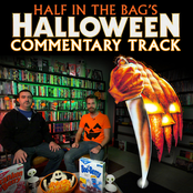 Halloween - Half in the Bag Commentary Track