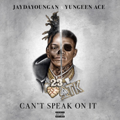 JayDaYoungan: Can't Speak on It