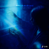 As we draw dreams