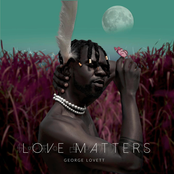 George Lovett: Love Matters