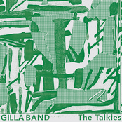 Gilla Band: The Talkies
