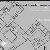 Mengal & Dubois: The Royal Brussels Hornsound, Flemish Romantic Music On Period Instruments