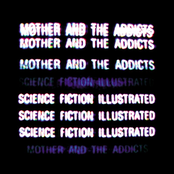 Watch The Lines by Mother And The Addicts