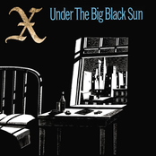 Under The Big Black Sun by X