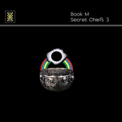 Secret Chiefs 3: Book M