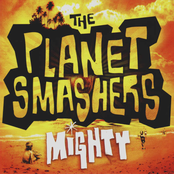 Planet Smashers: Mighty