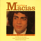 Enrico Macias: Ses Plus Belles Chansons