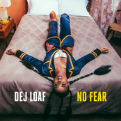 Dej Loaf: No Fear