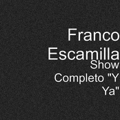 Franco Escamilla: Show Completo 