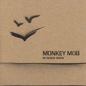 Monkey Mob "In Diesen Tagen" EP 2008