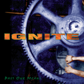 Ignite: Past Our Means
