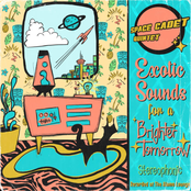 Exotic Sounds for a Brighter Tomorrow (feat. Radney Foster, The Space Cadet & Fauster)