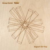 Michael Gordon: Gordon: Timber