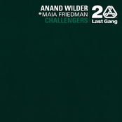 Anand Wilder: Challengers