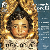 Arcangelo Corelli, La Turbulente, La Follia and Sonates Da Camera, opus 4 et