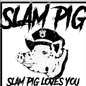 SLAM PIG LOVES YOU