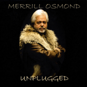 Merrill Osmond: Unplugged