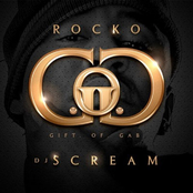 Rocko: Gift Of Gab (Hosted by DJ Scream)