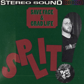 Save Face / Grad Life Split