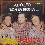 Adolfo Echeverria y La Gran Banda (with La Gran Banda)
