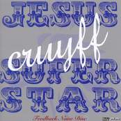 Jesus Cruyff Super Star: Feedback Noise Disc