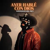 Ayer Hable Con Dios