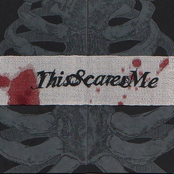 This Scares Me 7"