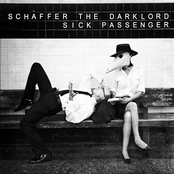 Schaffer The Darklord: Sick Passenger