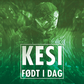 Født I Dag by Kesi