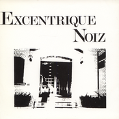 Excentrique Noiz 7" single