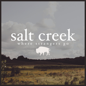 Salt Creek: Where Strangers Go