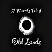 A Wizard's Tale of Old Lands