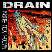 Drain: Watch You Burn