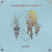 Confessions Of A Traitor: Guided