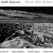 Black Elk's Dream (With Walter Smith III, Dayna Stephens, Gerald Clayton and Massimo Biolcati)