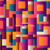 Ocean of White Noise
