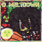 D MELTDOWN