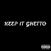 Keep It Ghetto