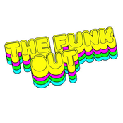 the funk out