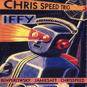Chris Speed Trio: Iffy