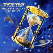 Reality Turns To Dust by Drifter